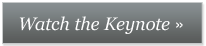 Watch the Keynote