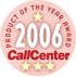 Call Center Magazine's 2006 Products of the Year