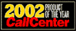 Call Center Magazine's 2001 Product of the Year